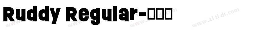 Ruddy Regular字体转换